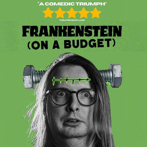 Frankenstein (On A Budget)