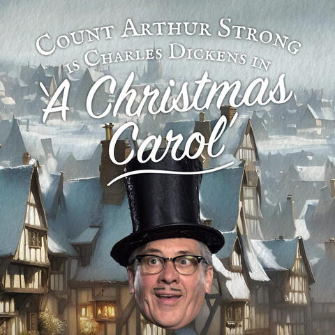 Count Arthur Strong in A Christmas Carol