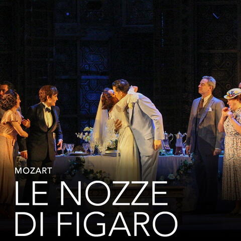 MET Opera: Le Nozze di Figaro