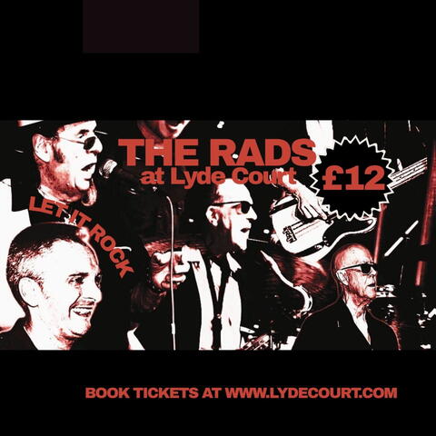 The RADS - Rock 'n' Roll Music At Lyde Court
