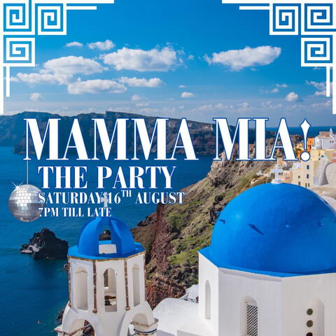 Mamma Mia! The Party At Lyde Court