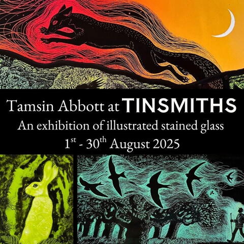 Tamsin Abbott at Tinsmiths - an exhibition of illustrated stained glass