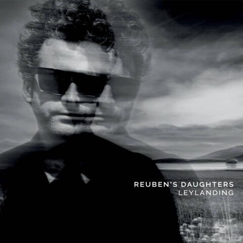 Reuben's Daughters - black and white image of person in sunglasses