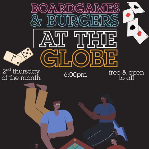 The Globe at Hay: Boardgames & Burgers