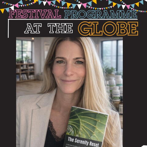 The Globe at Hay: The Serenity Reset