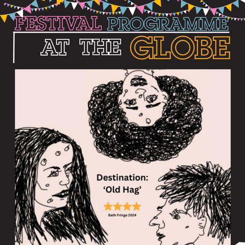Destination Old Hag at Globe at Hay poster