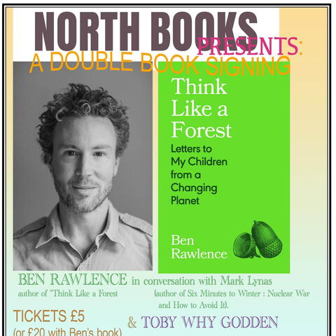 Ben Rawlence in conversation Think Like A Forest