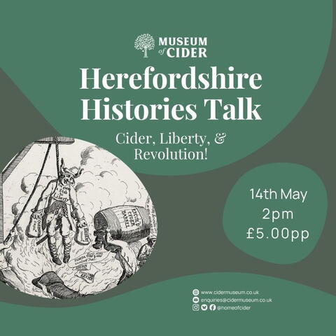Herefordshire Histories Talk: Cider, Liberty, and Revolution!