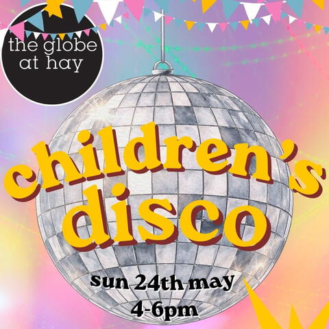 Children's Disco: The Globe at Hay